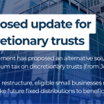 Proposed update for discretionary trusts